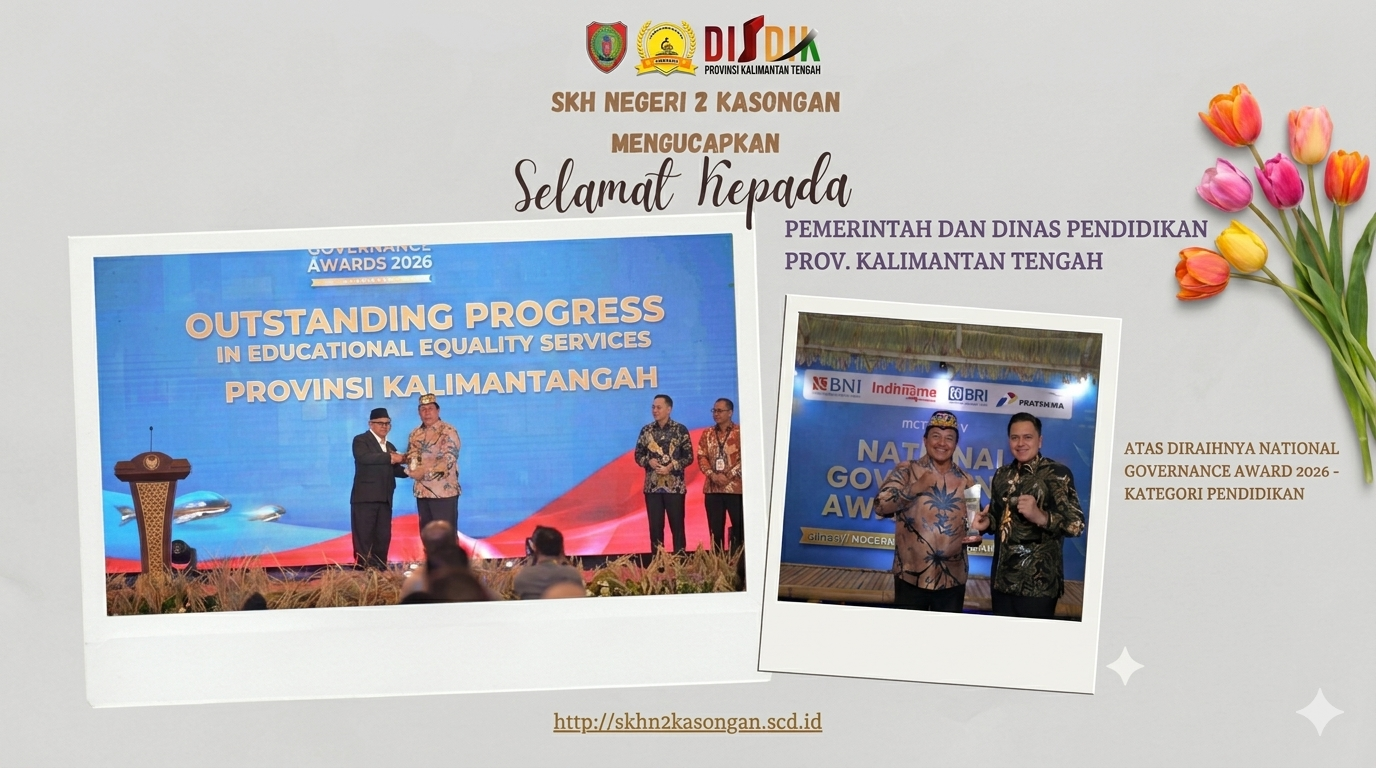 SKHN 2 Kasongan Ucapkan Selamat, Apresiasi Pemprov Kalteng Raih Penghargaan Nasional Bidang Pendidikan