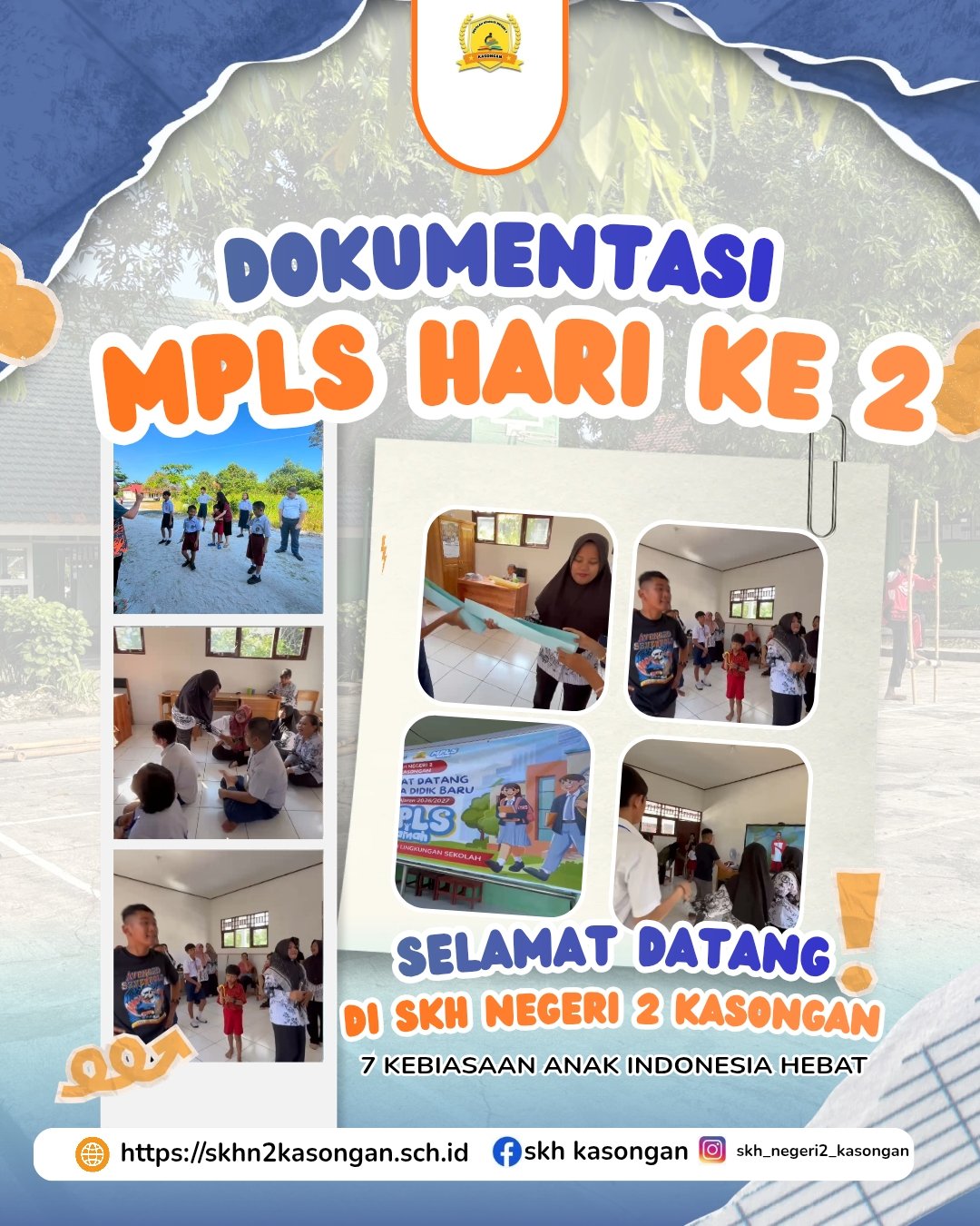 Hari Kedua MPLS di SKh Negeri 2 Kasongan: Tanamkan Karakter Lewat 7 Kebiasaan Anak Indonesia Hebat
