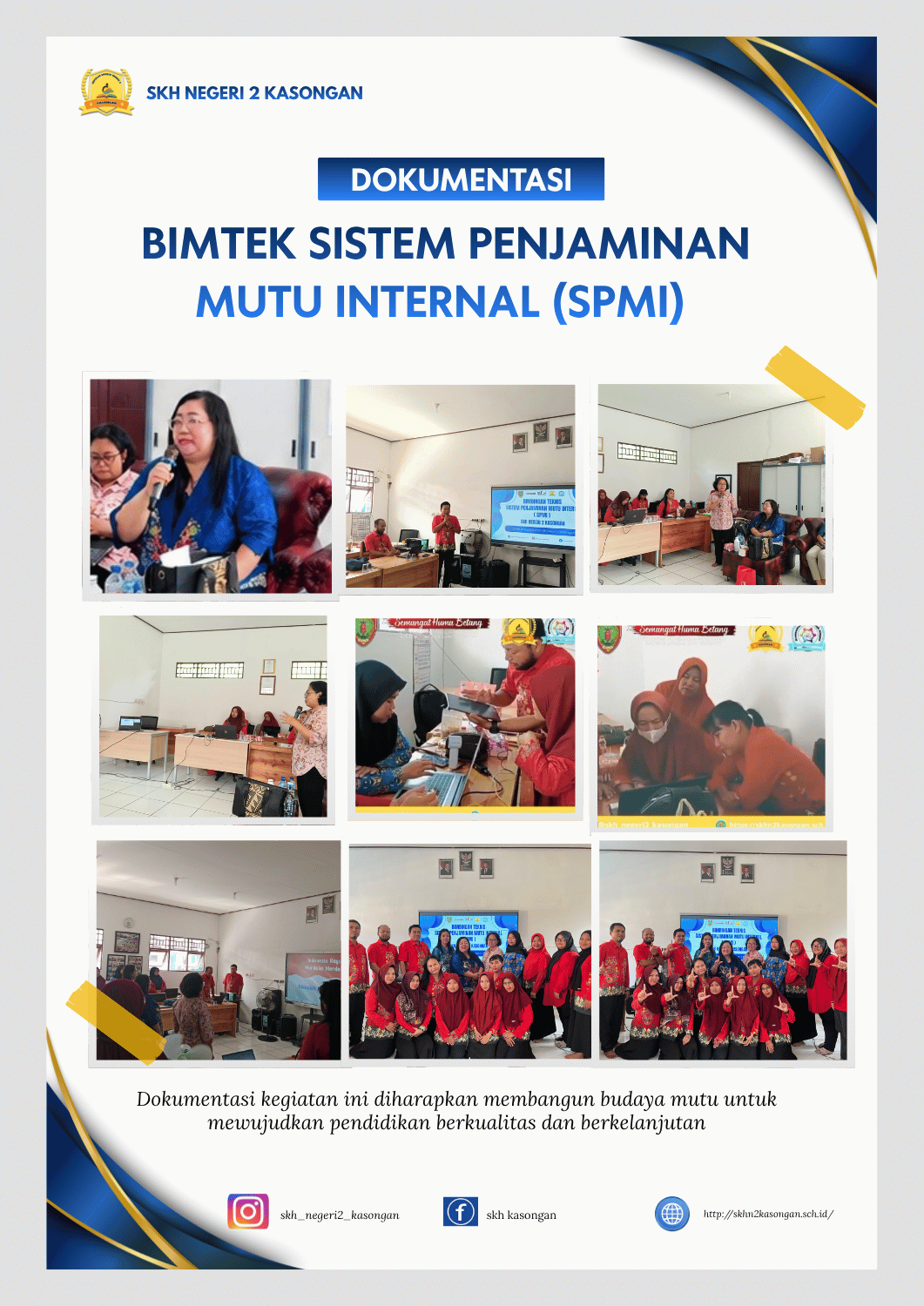 SKH Negeri 2 Kasongan Melaksanakan Bimbingan Teknis Sistem Penjaminan Mutu Internal (SPMI)